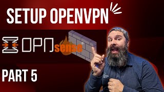 OPNSense OpenVPN Setup PART 5 [upl. by Malka736]