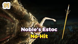 Nobles Estoc  No Hitting Consort Radahn With Every Weapon 91420  Elden Ring [upl. by Gabie]