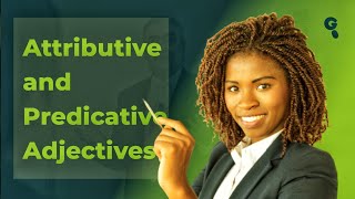 Understanding Attributive Adjectives and Predicative Adjectives in English [upl. by Cutcheon984]