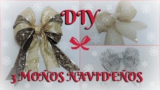 DIY 3 MOÑOS NAVIDEÑOS Cómo hacer un moño navideño de 3 formas [upl. by Miles648]