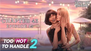 Too Hot to Handle 2  Chapter 43  Episode 15 Walkthrough  Netflix Games  No Commentary [upl. by Essilevi]