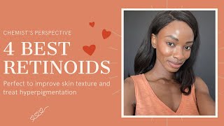 Chemist Reviews 4 BEST RETINOIDS  RETINOLS for Hyperpigmentation on DARK SKIN ♡ April Basi [upl. by Alicia]