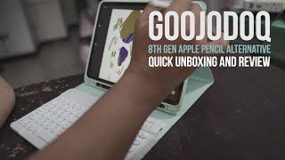 GOOJODOQ 8th gen iPad Stylus Unboxing and Quick Review  ordered from Lazada [upl. by Anaehr749]