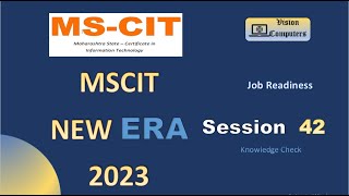 MSCIT Era session 42 Job readiness  202324 [upl. by Ennaylloh]