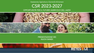 Presentazione dei bandi europei Csr 20232027 della Regione Lazio [upl. by Annonyw]