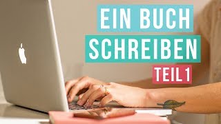 Wie schreibt man ein Buch  Ein Buch schreiben für Anfänger Tipps und Tricks zum Schreiben Lernen [upl. by Kathlene]