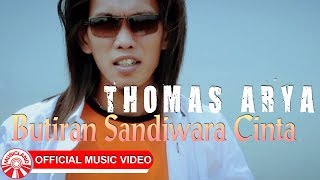 Thomas Arya  Butiran Sandiwara Cinta Official Music Video HD [upl. by Kralc]