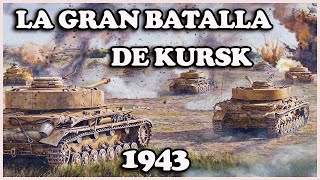 La última gran ofensiva de la Wehrmacht en el Frente oriental  Batalla de Kursk [upl. by Kamal]