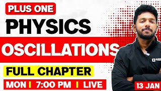 Plus One Physics  Oscillations  Full Chapter  Exam Winner 1 [upl. by Borrell]