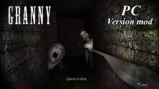 Granny V18 PC VERSION Mod  FULL GAMEPLAY [upl. by Leander]