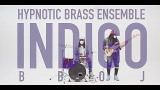 Hypnotic Brass Ensemble  Indigo Official Music Video [upl. by Rita]