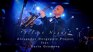 quotSilent Nightquot Alexander Dovgopoly Project ftDaria Gromova  Live at Kozlov Club 040123 Full [upl. by Dexter]