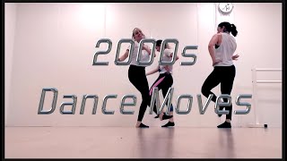 2000s Dance Moves [upl. by Ahsille]