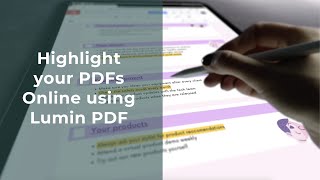 Highlight Your PDFs Online using Lumin PDF [upl. by Ariahay]