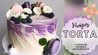 VIRÁGOS torta 💜🌸  Vízfesték technika 🎨  Tortadíszítés élő virággal  BebePiskóta [upl. by Asseret]