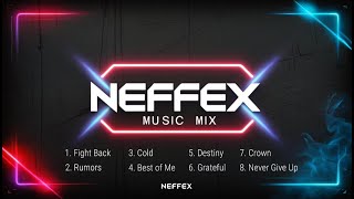 Top NEFFEX Songs 🎵 Best Songs Of NEFFEX 🔥 [upl. by Festus]