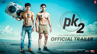 PK 2  Official Trailer  Ranbir Kapoor Aamir Khan Anushka Sharma  PK 2 Movie Teaser [upl. by Ximenez]