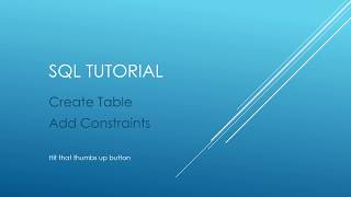 SQL Tutorial  Create Table with Constraints [upl. by Anen]