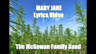 Mary Jane Lyrics Video [upl. by Prunella]