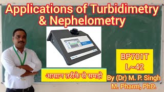 Applications of Nephelometry and Turbidimetry  Instrumental Method of Analysis  BP701T  L42 [upl. by Reames576]