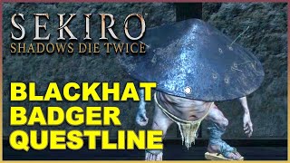 SEKIRO Shadows Die Twice  BLACKHAT BADGER QUESTLINE [upl. by Anaihsat]