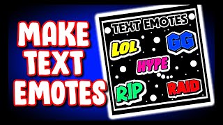 HOW TO MAKE TWITCH TEXT EMOTES FOR FREE  PIXLR [upl. by Galan504]