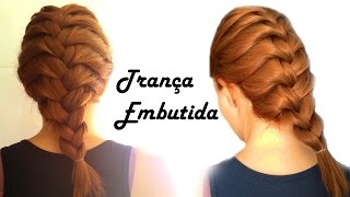 TUTORIAL TRANÇA EMBUTIDA FÁCIL ♥ [upl. by Constantina]