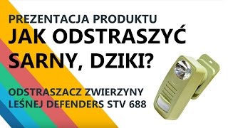 Jak odstraszyć sarny dziki Odstraszacz zwierzyny leśnej Defenders STV 688 [upl. by Arundell893]