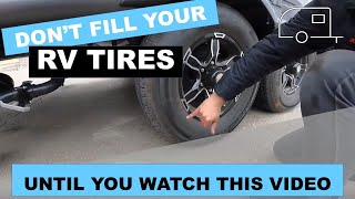 Dont fill your RV tires until you watch this video [upl. by Ardenia]