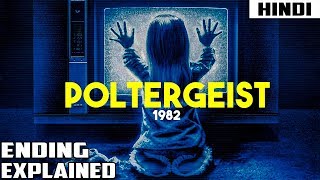 Poltergeist 1982 Ending Explained  Haunting Tube [upl. by Aivlys]