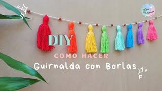 Guirnalda con Borlas  Como hacer borlas de lana  DIY sencillo Macramé Tassels [upl. by Theresita]