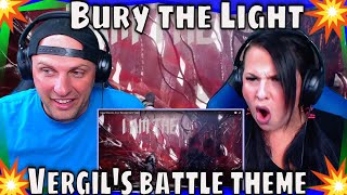 First Time Hearing Bury the Light  Vergils battle theme from Devil May Cry 5  THE WOLF HUNTERZ [upl. by Timmie192]