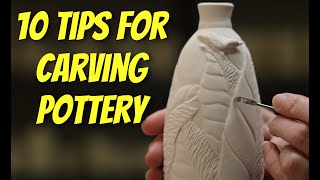 10 Tips for Carving Pottery [upl. by Hsaka]