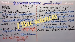 Le produit scalaire séance 2 1 Bac 2الجذاء السلمي الحصة  Partie II [upl. by Tawnya]