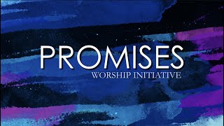 Promises  Lyric Video Maverick City Music [upl. by Llennyl]