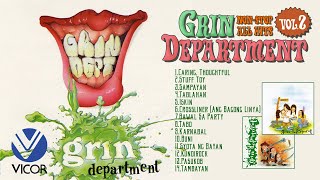 Grin Department All Hits Vol 2 Nonstop Playlist [upl. by Tirzah]