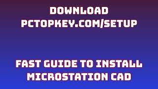 How To Download and Install MicroStation CAD Manual [upl. by Otilesoj]