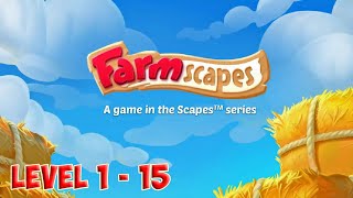 Farmscapes level 1  15 🌽 Day 1  Gameplay Story  Playrix HD [upl. by Aicilra]