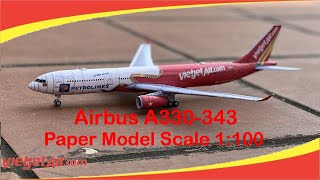 VietJet Air Airbus A330 Paper Model VNA811 [upl. by Adnuhsor91]