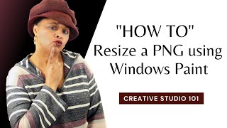 Resize a PNG Using Microsoft Windows Paint [upl. by Naliorf]