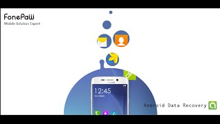 FonePaw Android Data Recovery Guide [upl. by Abagail]