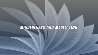 Mindfulness and Meditation Practices Reduce Anxiety and Improve Focus [upl. by Shayn286]