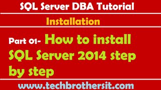 SQL Server DBA Tutorial 01 How to install SQL Server 2014 step by step [upl. by Redan]