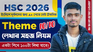 HSC 2024  Theme Writing  HSC Theme লেখার নিয়ম  একদম সহজে ১০ এ ১০ পাও থিমে  English 1st Paper [upl. by Adnarrim]