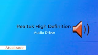 Como instalar driver de som Realtek high definition [upl. by Jaynes]