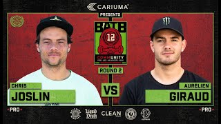 BATB 12 Chris Joslin Vs Aurelien Giraud  Round 2  Battle At The Berrics  Presented By Cariuma [upl. by Yrollam]