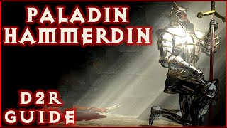 D2R HammerDin Paladin Build Guide EndGame [upl. by Eelnyl]