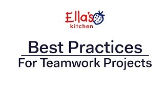 Ellas Kitchen Best Practices for Teamwork [upl. by Lehcear]