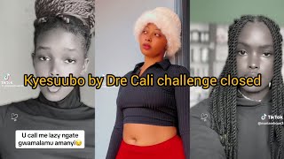 Kyesuubo by Dre Cali challenge closed by TikTok [upl. by Nylesoy]