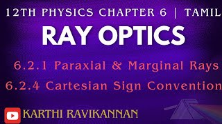 621 amp 624  Paraxial amp Marginal Rays  Cartesian Sign Convention  12thphysics rayoptics 12th [upl. by Animahs]